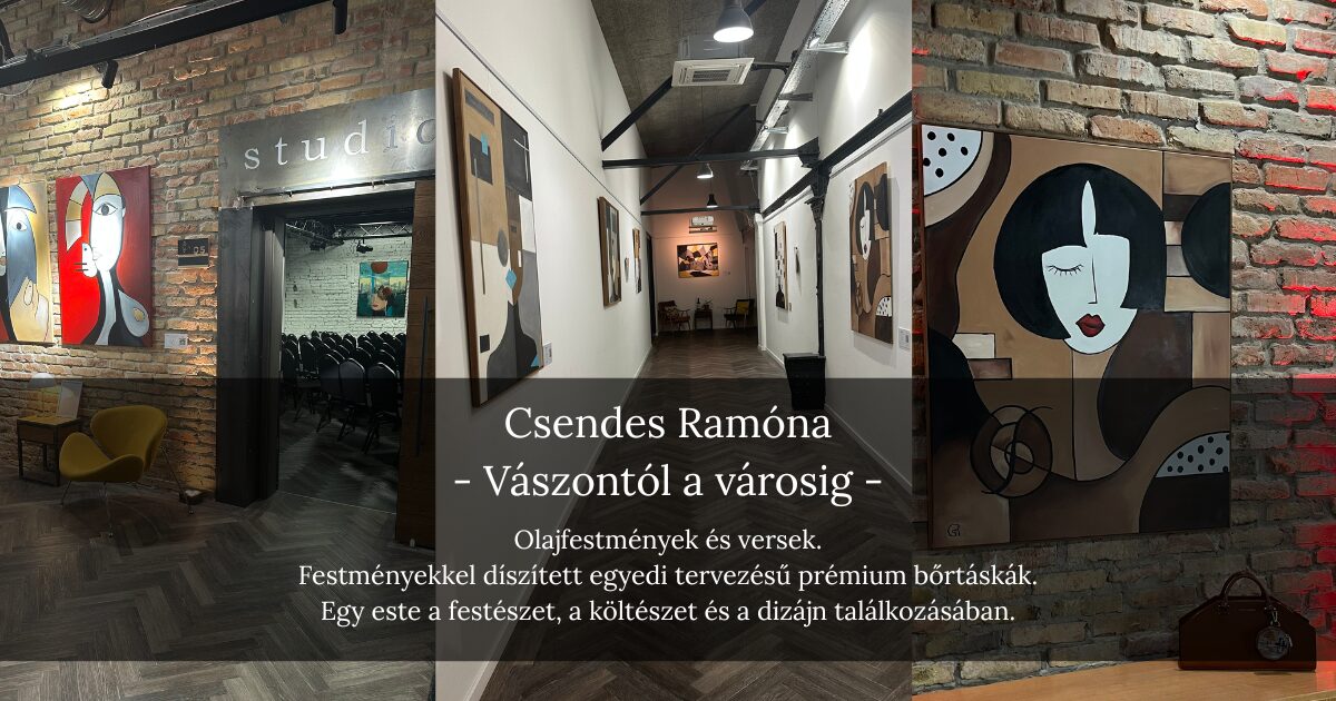 Csendes Ramóna – Vászontól a városig