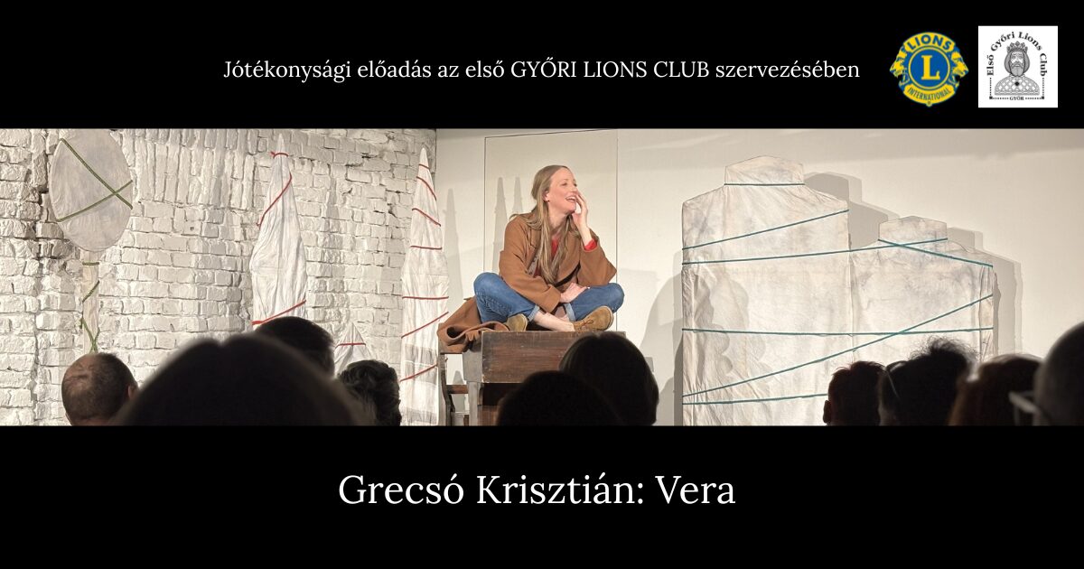Az Első Győri Lions Club zártkörű jótékonysági rendezvénye | Grecsó Krisztián – Vera