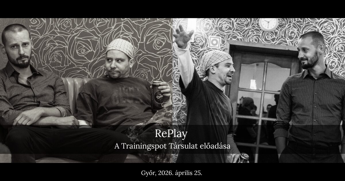 Trainingspot Társulat – Replay