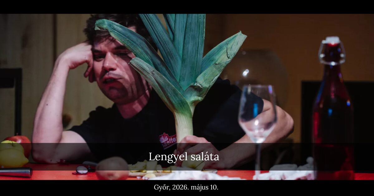 Lengyel saláta – avagy művészpara egy ülésben
